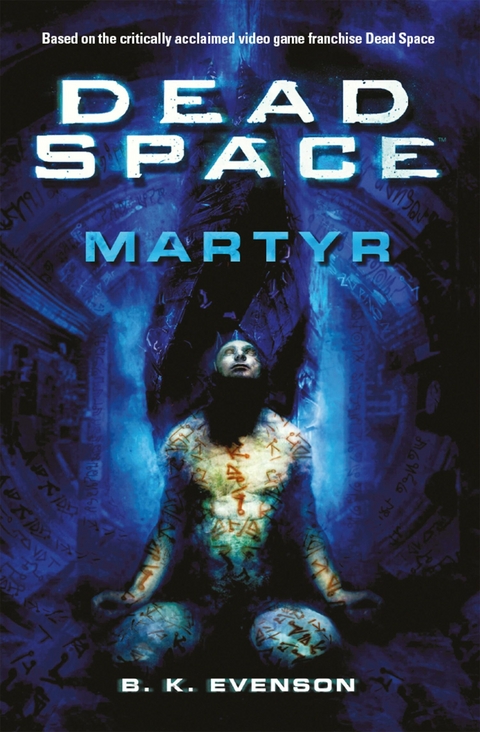 Dead Space - Martyr - Brian Evenson