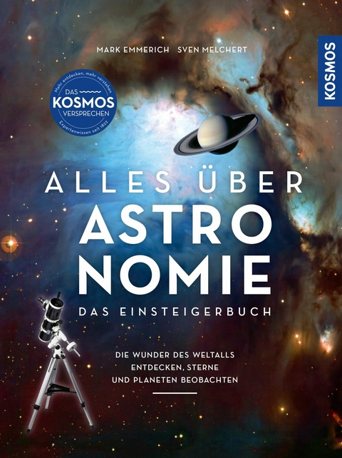 Alles &uuml;ber Astronomie - Mark Emmerich, Sven Melchert