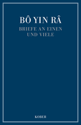 Briefe an einen und viele -  B&ocirc; Yin R&acirc;