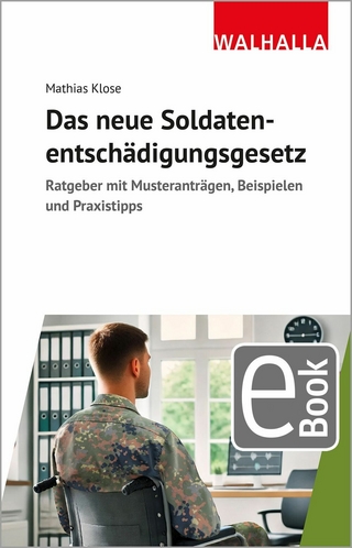 Das neue Soldatenentschädigungsgesetz