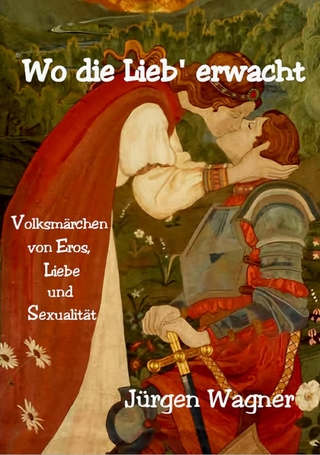 Wo die Lieb' erwacht