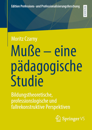 Muße – eine pädagogische Studie