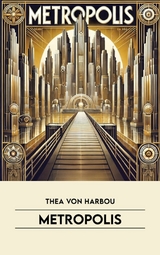 Metropolis - Thea Von Harbou