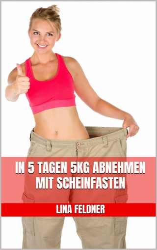 In 5 Tagen 5kg abnehmen mit Scheinfasten