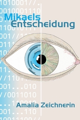Mikaels Entscheidung -  Amalia Zeichnerin
