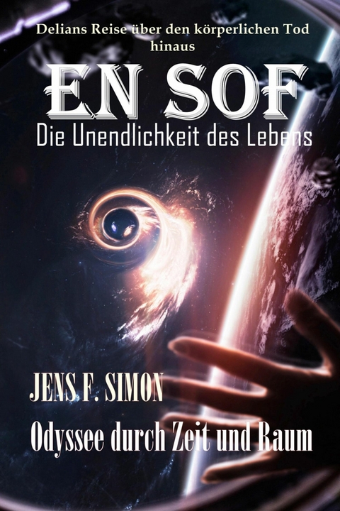 EN SOF Die Unendlichkeit des Lebens - Jens F. Simon