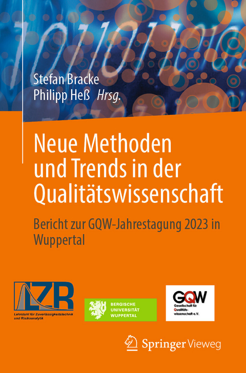 Neue Methoden und Trends in der Qualitätswissenschaft - 