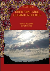 Über familiäre Gedankenmuster - Hellstern Hofnarr des Lichts