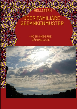 Über familiäre Gedankenmuster