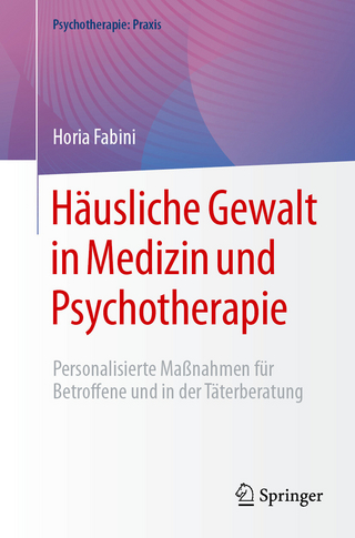 Häusliche Gewalt in Medizin und Psychotherapie