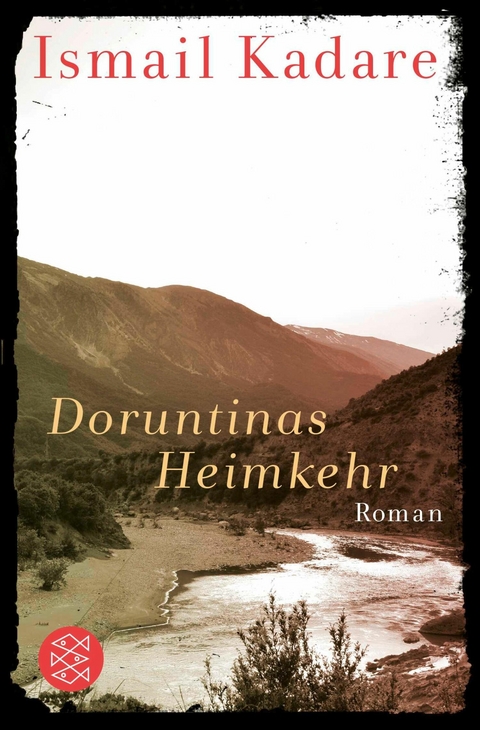 Doruntinas Heimkehr - Ismail Kadare