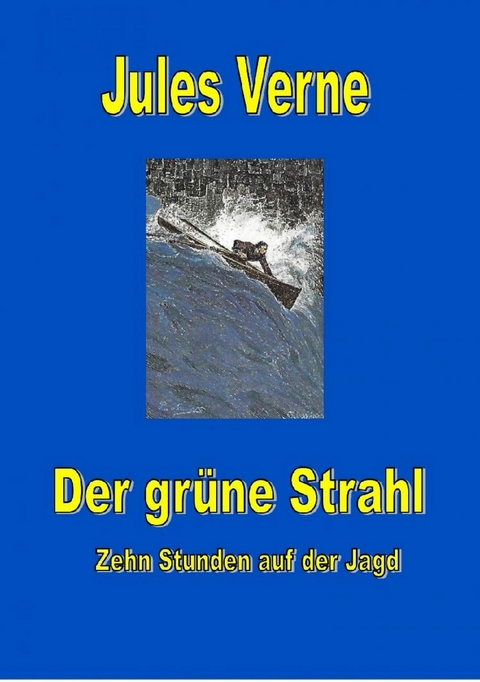 Der gr&uuml;ne Strahl - Jules Verne