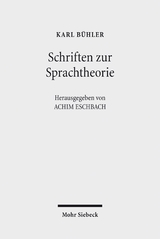 Schriften zur Sprachtheorie - Karl B&uuml;hler