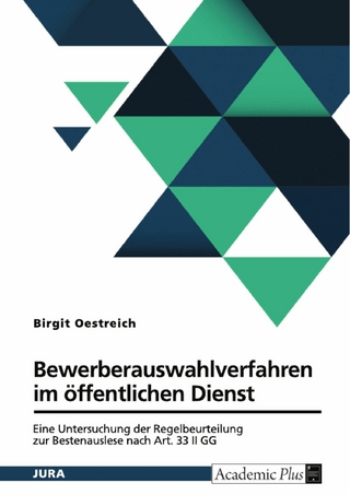 Bewerberauswahlverfahren im öffentlichen Dienst