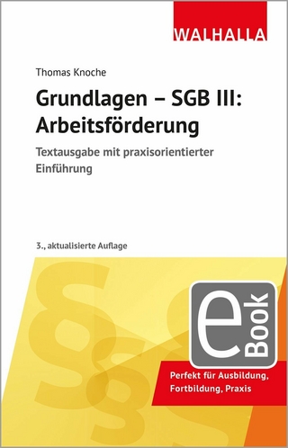 Grundlagen - SGB III: Arbeitsförderung