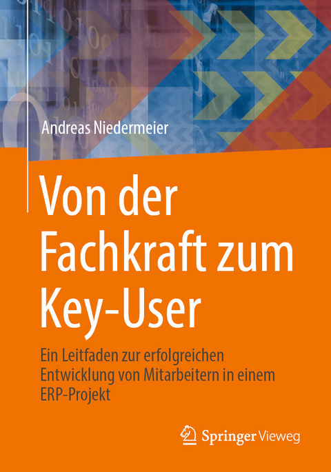 Von der Fachkraft zum Key-User - Andreas Niedermeier
