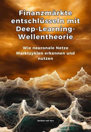 Finanzmärkte entschlüsseln mit Deep-Learning-Wellentheorie