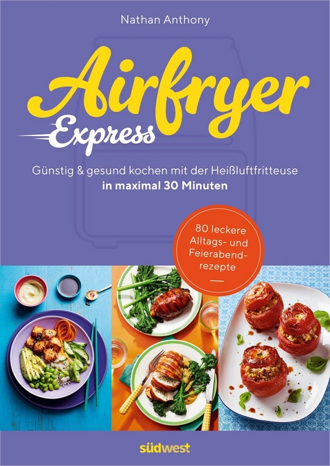 Airfryer Express - Nathan Anthony
