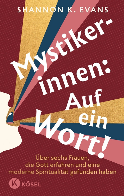 Mystikerinnen: Auf ein Wort! - Shannon Evans