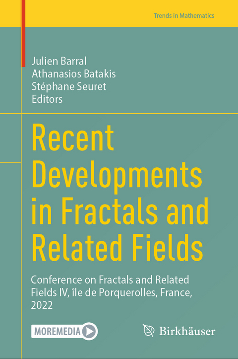 Recent Developments in Fractals and Related Fields - 