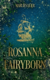 Rosanna Fairyborn - Marlies L&uuml;er