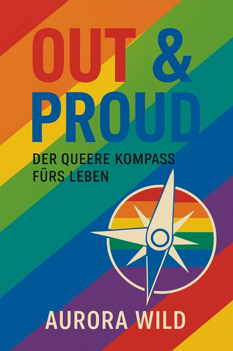 OUT & PROUD - Aurora Wild