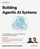 Building Agentic AI Systems - Anjanava Biswas, Wrick Talukdar