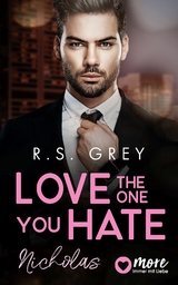 Love the One You Hate - R.S. Grey
