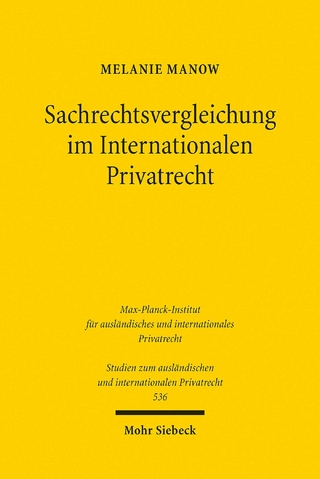 Sachrechtsvergleichung im Internationalen Privatrecht