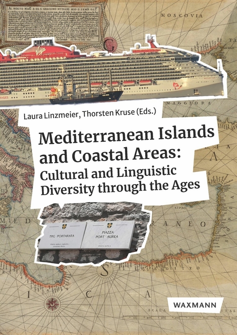 Mediterranean Islands and Coastal Areas: Cultural and Linguistic Diversity through the Ages - 