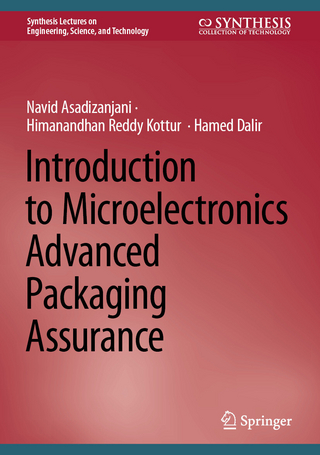 Introduction to Microelectronics Advanced Packaging Assurance