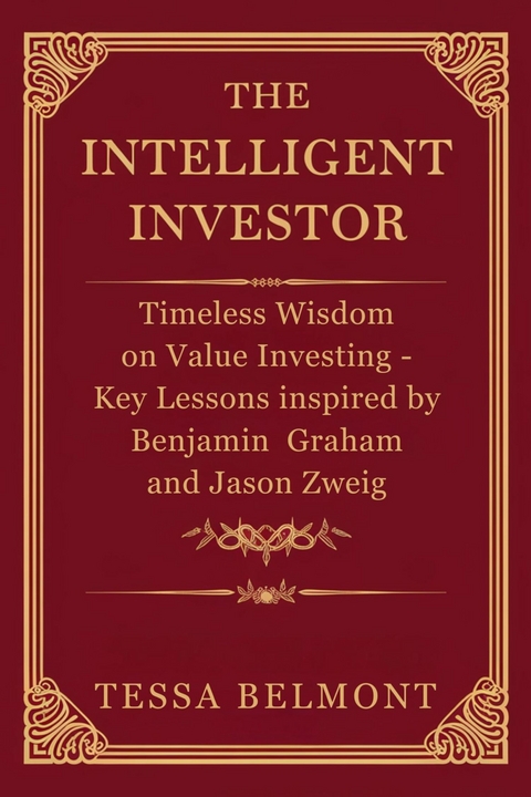 The Intelligent Investor -  Tessa Belmont
