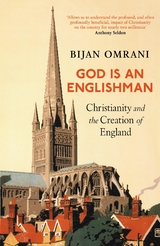God is an Englishman - Bijan Omrani
