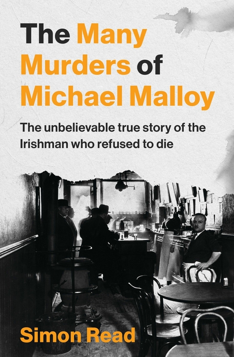 The Many Murders of Michael Malloy - Simon Read