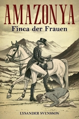 Amazonya - Lysander Svensson