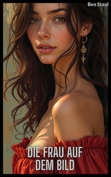 Die Frau auf dem Bild - Ben Staal