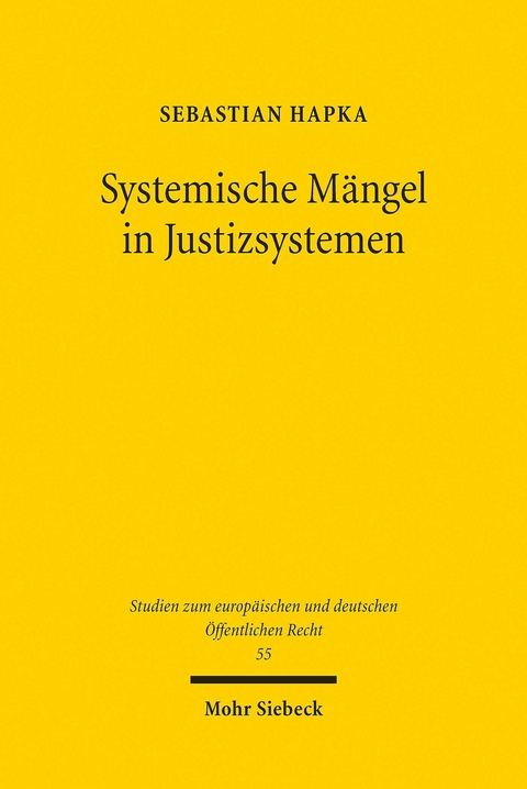 Systemische Mängel in Justizsystemen -  Sebastian Hapka
