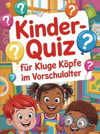 Kinder-Quiz für kluge Köpfe im Vorschulalter