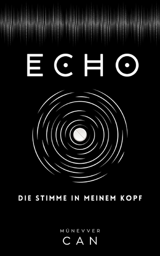ECHO - Die Stimme in meinem Kopf -
