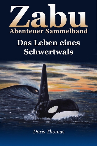 Zabu - Das Leben eines Schwertwals