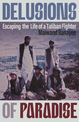 Delusions of Paradise - Maiwand Banayee