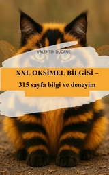 XXL OKSİMEL BİLGİSİ &ndash; 315 sayfa bilgi ve deneyim - Valentin Ducane