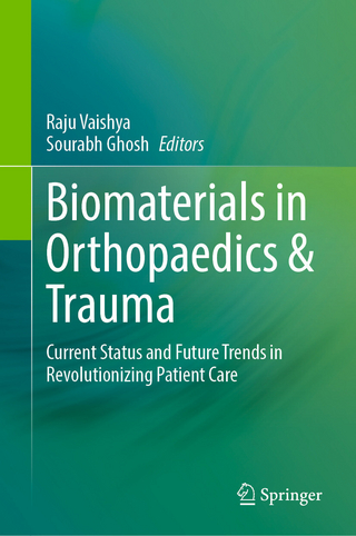 Biomaterials in Orthopaedics & Trauma
