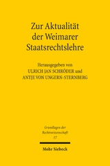 Zur Aktualität der Weimarer Staatsrechtslehre - 