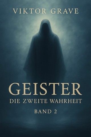 Geister-Die zweite Wahrheit
