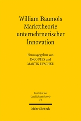 William Baumols Markttheorie unternehmerischer Innovation - 