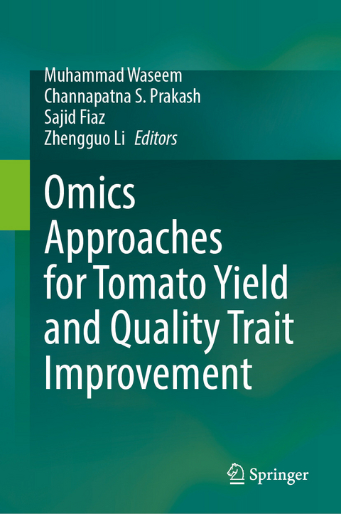 Omics Approaches for Tomato Yield and Quality Trait Improvement - 