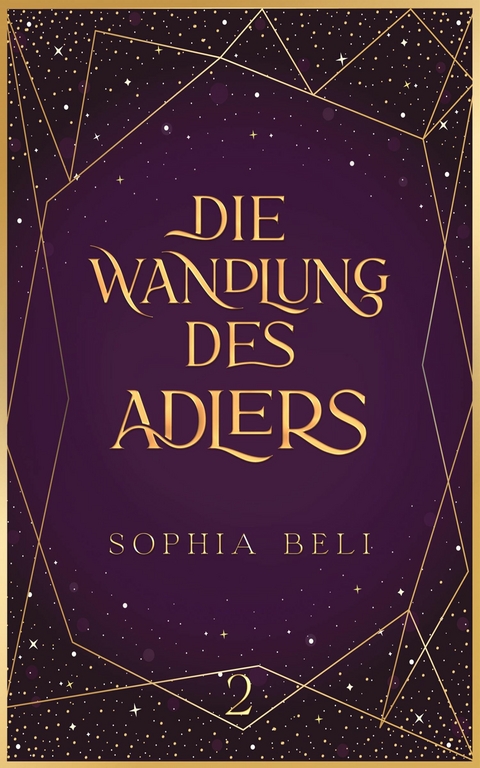 Die Wandlung des Adlers - Sophia Beli