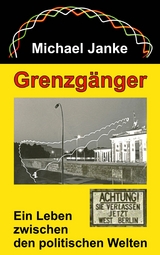 Grenzg&auml;nger - Michael Janke