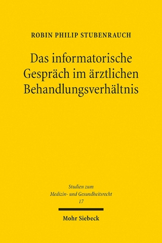 Das informatorische Gespräch im ärztlichen Behandlungsverhältnis